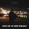 Just Like Us - Join You in Your Dreams - Single